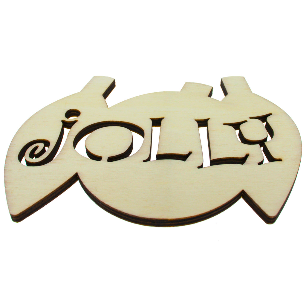Wood Unfinished Wooden Multiple Ornament Shape with Text "Jolly" text Cutout DIY Craft 5 Inches in Beige color