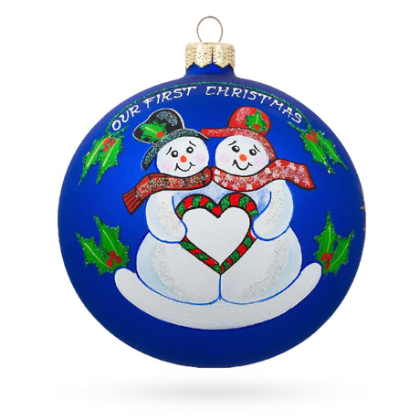 Snowman Sweethearts with Engraved Heart Blown Glass Ball 'Our First Christmas' Ornament 4 Inches in Blue color Round