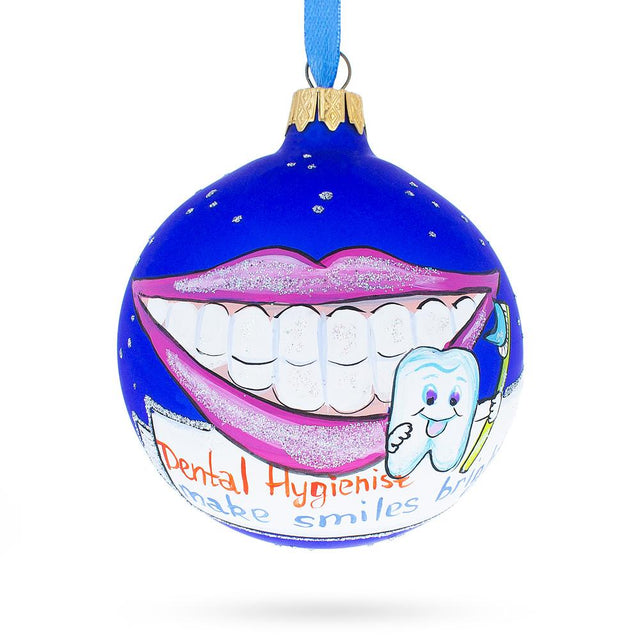 Dental Hygienist Handcrafted - Blown Glass Ball Christmas Ornament 3.25 Inches in Blue color, Round shape
