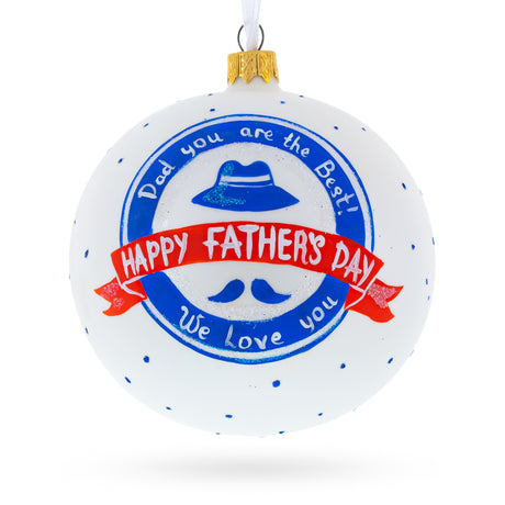 Father's Day Glass Ball Christmas Ornament 4 Inches in White color Round