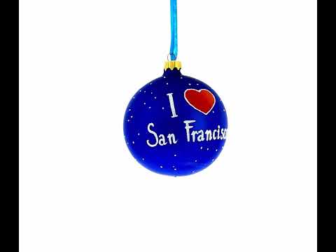 I Love San Francisco, California, USA Glass Ball Christmas Ornament 4 Inches