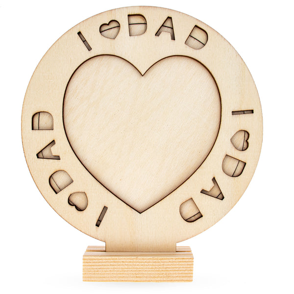 Unfinished Standing Wooden "I Love Dad" Picture Frame DIY Craft 6.7 Inches in Beige color, Round shape